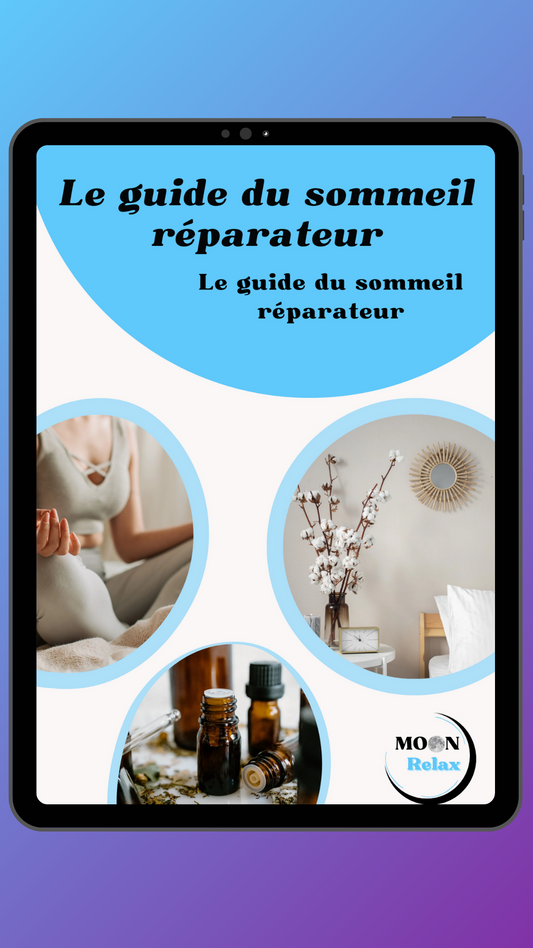 Le Guide du Sommeil Réparateur - E-book